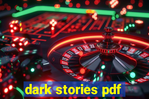 dark stories pdf